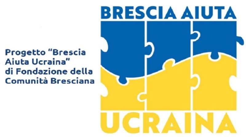 Fondo Brescia Aiuta Ucraina. Rendiconto delle attività a sostegno dei profughi di guerra