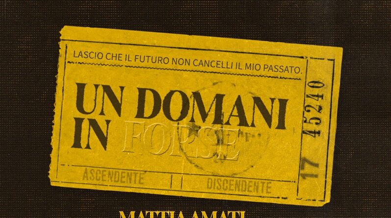 Mattia Amati, "Un domani in forse" è il nuovo singolo