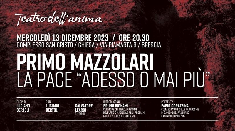 "Primo Mazzolari / La pace adesso o mai più", mercoledì sera a teatro con Luciano Bertoli e Salvatore Leardi