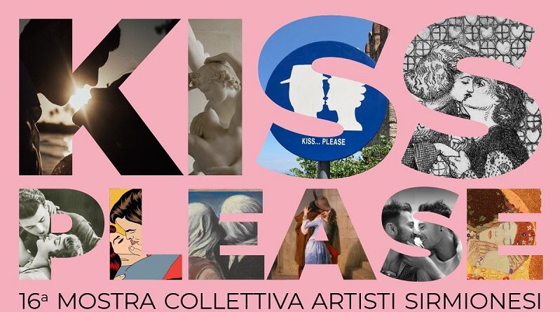 Kiss Please: apre al pubblico la 16° mostra collettiva degli artisti sirmionesi